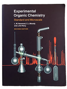 Experimental Organic Chemistry - Standard and     Microscale 2E 