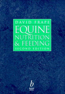 Equine Nutrition and Feeding 