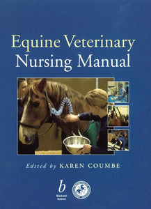 The Equine Veterinary Nursing Manual 