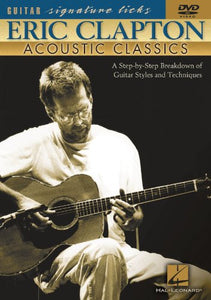 Eric Clapton - Eric Clapton: Acoustic Classics - Guitar Signature Licks Dvd [2005] [Region 1] [NTSC] 