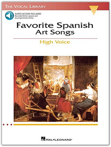 Favorite Spanish Art Songs: The Vocal Library High Voice 