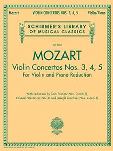 Violin Concertos Nos. 3, 4, 5: Schirmer Library of Classics Volume 2055 for Violin and Piano Red 