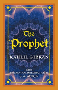 The Prophet: An Inspirational Poetry Book with Author Biography 