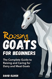 Raising Goats for Beginners 