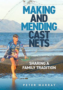 Making and Mending Cast Nets 