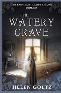 The Watery Grave 