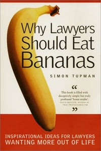 Why Lawyers Should Eat Bananas 