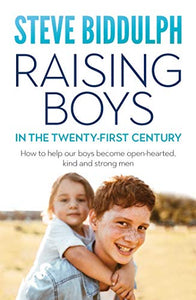 Raising Boys in the 21st Century 