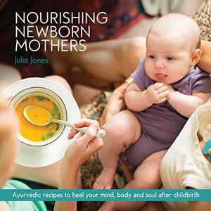 Nourishing Newborn Mothers 