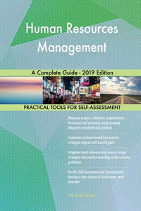 Human resources management A Complete Guide - 2019 Edition 