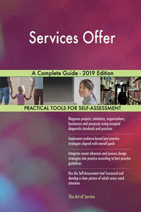 Services Offer A Complete Guide - 2019 Edition 