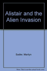 Alistair and the Alien Invasion 