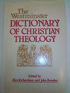 The Westminster Dictionary of Christian Theology 