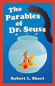 The Parables of Dr. Seuss 