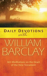 Daily Devotions with William Barclay 