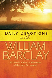 Daily Devotions with William Barclay 