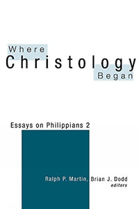 Where Christology Began 