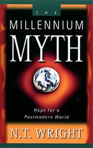 The Millennium Myth 