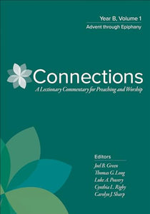 Connections: Year B, Volume 1 