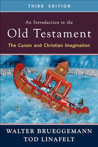 An Introduction to the Old Testament, Third Edition 