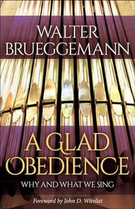 A Glad Obedience 