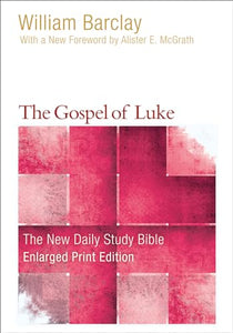 The Gospel of Luke 