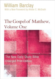 The Gospel of Matthew, Volume One 