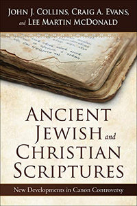 Ancient Jewish and Christian Scriptures 