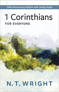 1 Corinthians for Everyone 