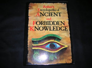 Encyclopedia of Ancient and Forbidden Knowledge 