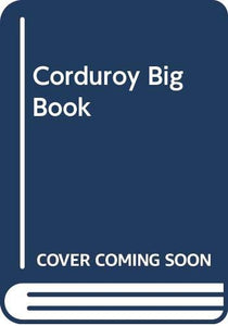 Corduroy Big Book 