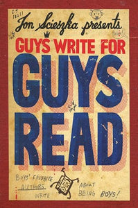 Guys Write for Guys Read 