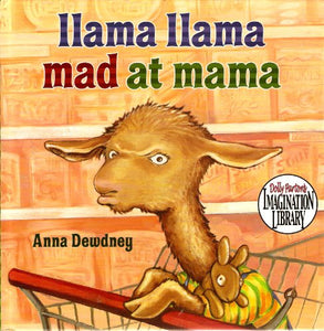 Llama Llama Mad At Mama (Dolly Parton's Imagination Library) 