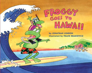 Froggy Goes to Hawaii 