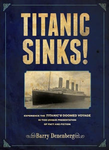 Titanic Sinks! 