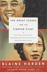 The Great Leader and the Fighter Pilot 