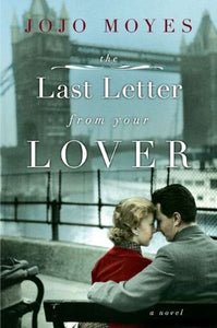 The Last Letter from Your Lover 