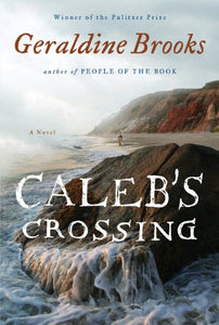 Caleb's Crossing: A Novel 