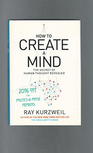 How to Create a Mind 