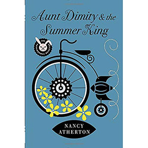 Aunt Dimity and the Summer King 