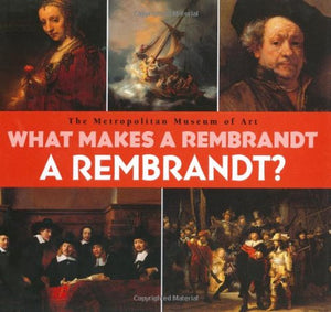 What Makes a Rembrandt a Rembrandt? 