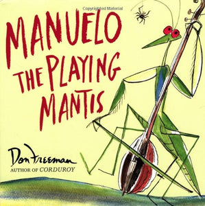 Manuelo the Playing Mantis 