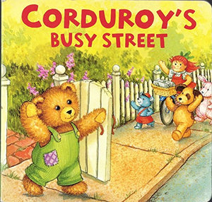 Corduroy's Busy Street 