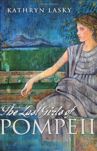 The Last Girls of Pompeii 