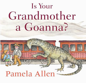 Is Your Grandmother a Goanna? 