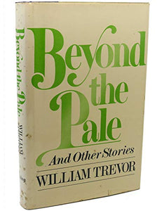 Beyond the Pale, and Other Stories 