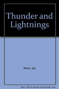 Thunder and Lightnings 