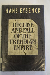 Decline and Fall of the Freudian Empire 