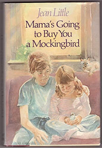 Mama's Going to Buy You a Mockingbird 