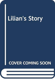 Lilian's Story 